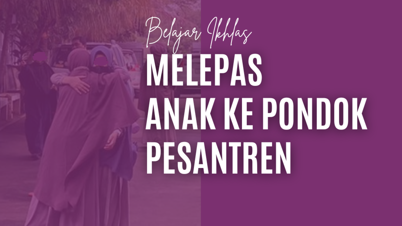 belajar ikhlas