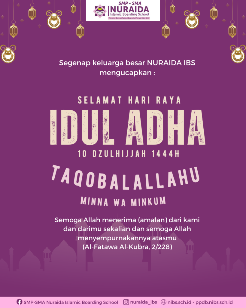 Selamat Hari Raya Idul Adha 10 Dzulhijjah 1444H – Nuraida Islamic ...